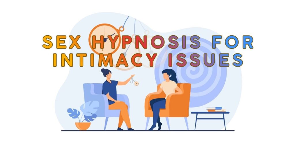intimacy hypnosis therapy